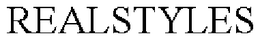 REALSTYLES trademark