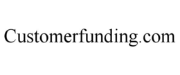 CUSTOMERFUNDING.COM trademark