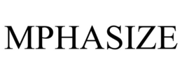 MPHASIZE trademark