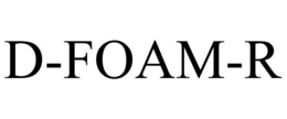 D-FOAM-R trademark