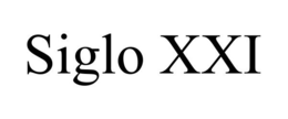 SIGLO XXI trademark