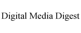 DIGITAL MEDIA DIGEST trademark