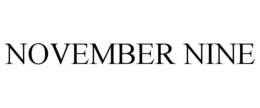 NOVEMBER NINE trademark