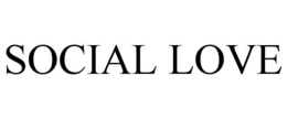 SOCIAL LOVE trademark