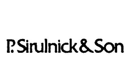 P. SIRULNICK & SON trademark