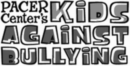 PACER CENTER'S KIDS AGAINST BULLYING trademark