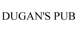 DUGAN'S PUB trademark