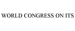 WORLD CONGRESS ON ITS trademark