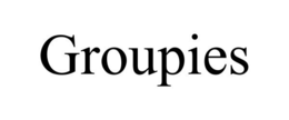 GROUPIES trademark