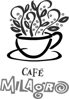 CAFÉ MILAGRO trademark