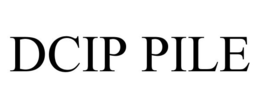 DCIP PILE trademark