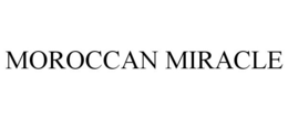 MOROCCAN MIRACLE trademark