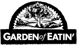 GARDEN OF EATIN' trademark