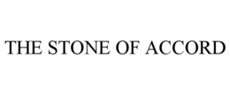 THE STONE OF ACCORD trademark