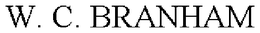 W. C. BRANHAM trademark
