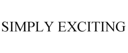 SIMPLY EXCITING trademark