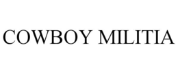 COWBOY MILITIA trademark