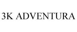 3K ADVENTURA trademark