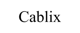 CABLIX trademark