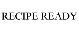 RECIPE READY trademark