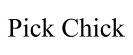 PICK CHICK trademark