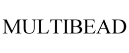 MULTIBEAD trademark