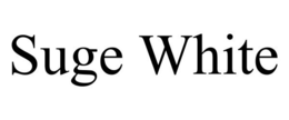 SUGE WHITE trademark