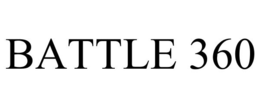 BATTLE 360 trademark