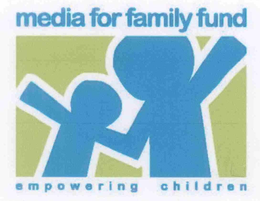 MEDIA FOR FAMILY FUND EMPOWERING CHILDREN trademark