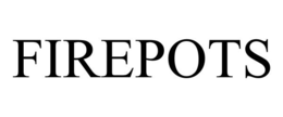 FIREPOTS trademark