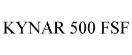 KYNAR 500 FSF trademark