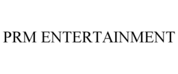 PRM ENTERTAINMENT trademark