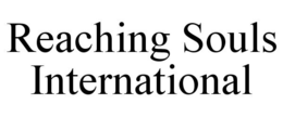 REACHING SOULS INTERNATIONAL trademark
