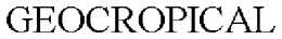 GEOCROPICAL trademark