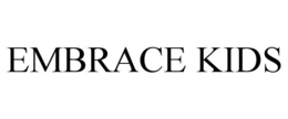 EMBRACE KIDS trademark