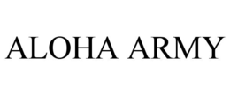 ALOHA ARMY trademark