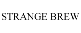 STRANGE BREW trademark