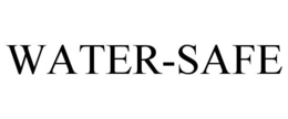 WATER-SAFE trademark