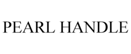 PEARL HANDLE trademark