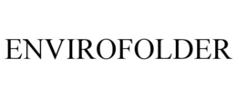 ENVIROFOLDER trademark