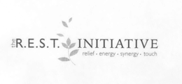 THE R.E.S.T. INITIATIVE RELIEF · ENERGY · SYNERGY · TOUCH trademark