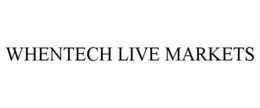 WHENTECH LIVE MARKETS trademark