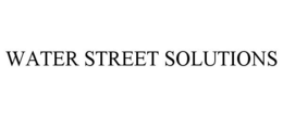 WATER STREET SOLUTIONS trademark