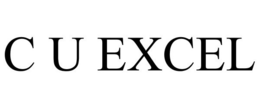 C U EXCEL trademark