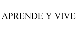 APRENDE Y VIVE trademark