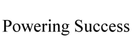 POWERING SUCCESS trademark