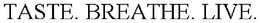 TASTE. BREATHE. LIVE. trademark