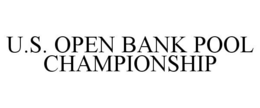 U.S. OPEN BANK POOL CHAMPIONSHIP trademark