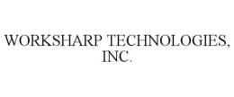 WORKSHARP TECHNOLOGIES, INC. trademark
