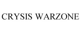 CRYSIS WARZONE trademark